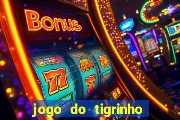 jogo do tigrinho teste gratis